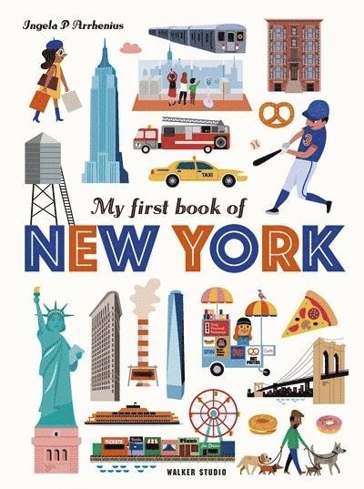 Ingela P. Arrhenius - My First Book of New York, Inbunden