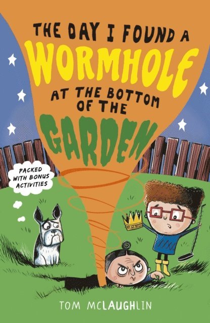 Tom McLaughlin - Day I Found a Wormhole at the Bottom of the Garden, E-bok