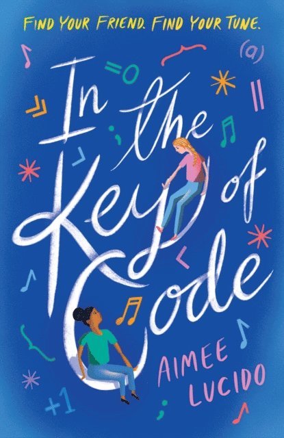 Aimee Lucido - In the Key of Code, E-bok