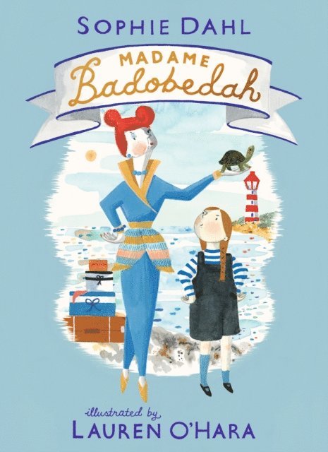 Sophie Dahl - Madame Badobedah, E-bok
