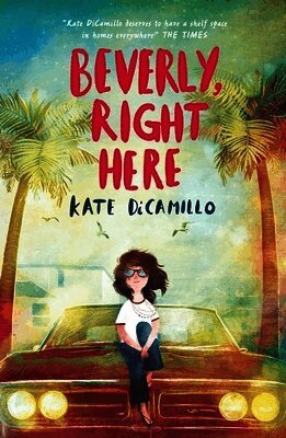 Kate DiCamillo - Beverly, Right Here, Häftad