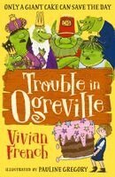 Vivian French - Trouble in Ogreville, Häftad