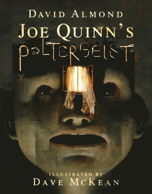 David Almond - Joe Quinn's Poltergeist, E-bok