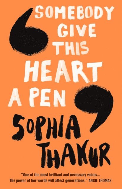 Sophia Thakur - Somebody Give This Heart a Pen, E-bok