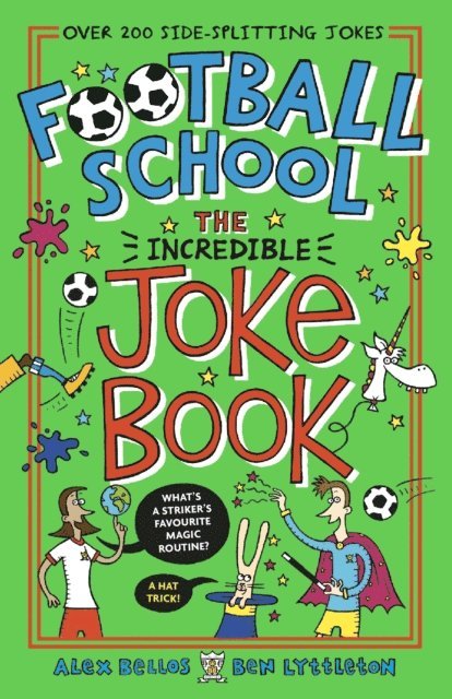 Alex Bellos, Ben Lyttleton - Football School: The Incredible Joke Book, E-bok