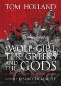 Wolf-Girl, the Greeks and the Gods: a Tale of the Persian Wars