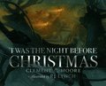 'Twas the Night Before Christmas