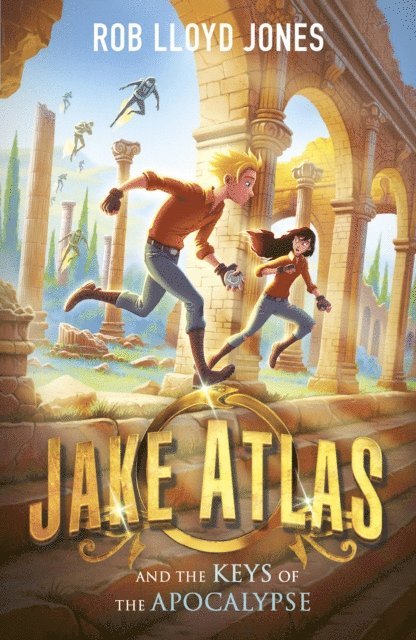 Rob Lloyd Jones - Jake Atlas and the Keys of the Apocalypse, E-bok