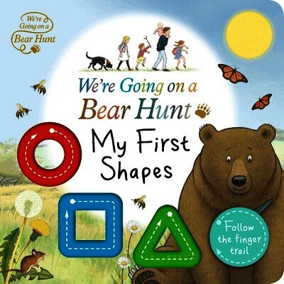 We're Going on a Bear Hunt: My First Shapes