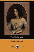 The White Moll (Dodo Press)