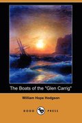 The Boats of the Glen Carrig (Dodo Press)
