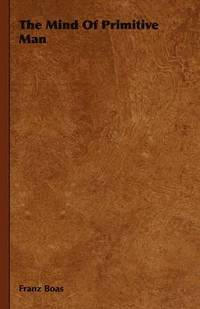 Mind Of Primitive Man