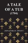 A Tale of a Tub - (1704)