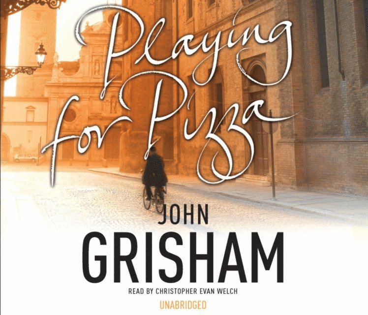 John Grisham - Playing for Pizza, Ljudbok