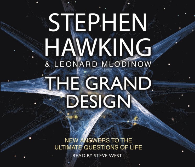 Stephen Hawking, Leonard Mlodinow - Grand Design, Ljudbok