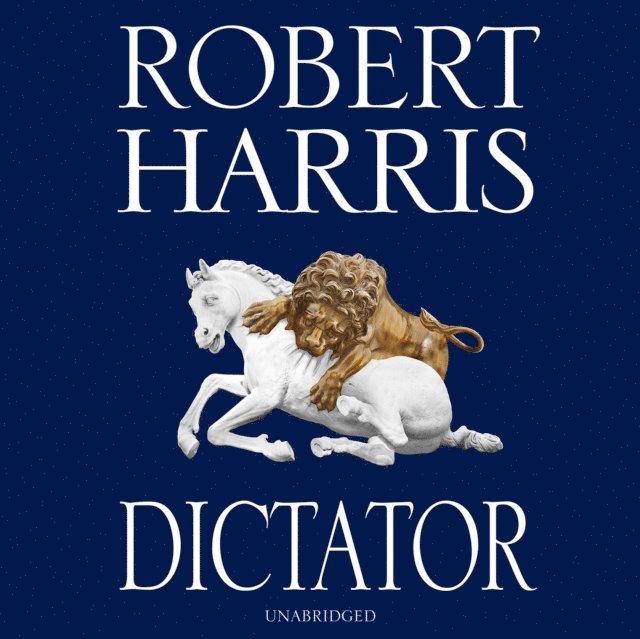 Robert Harris - Dictator, Ljudbok