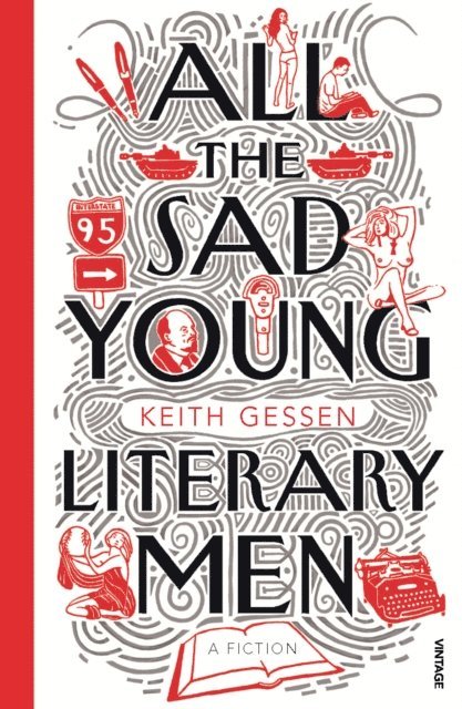 Keith Gessen - All the Sad Young Literary Men, E-bok