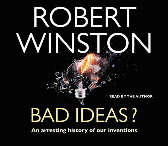 Robert Winston - Bad Ideas?, Ljudbok