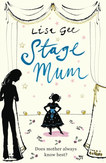 Lisa Gee - Stage Mum, E-bok