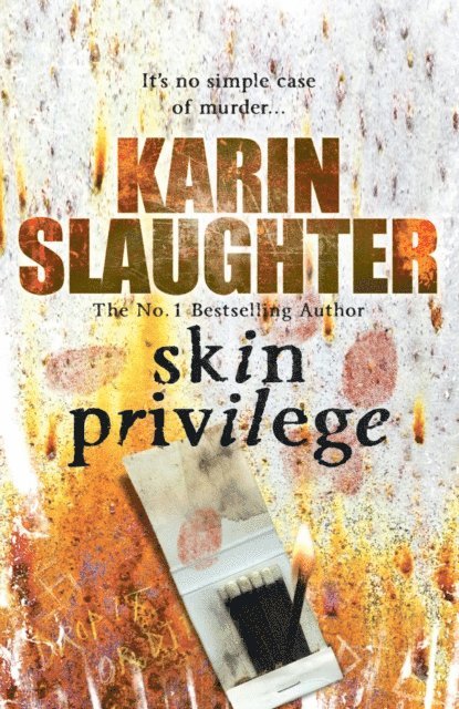 Karin Slaughter - Skin Privilege, E-bok