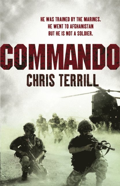 Chris Terrill - Commando, E-bok