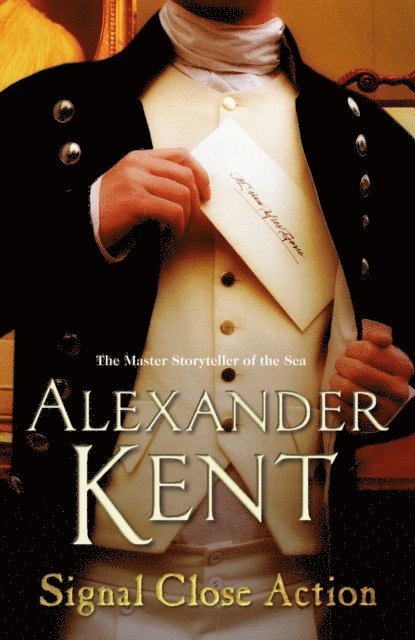 Alexander Kent - Signal Close Action, E-bok