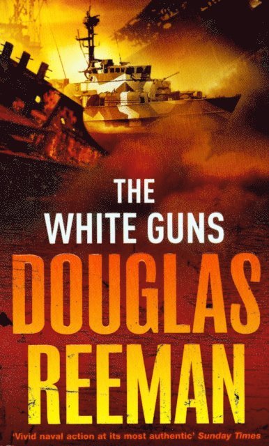 Douglas Reeman - White Guns, E-bok
