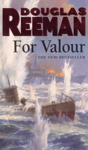 Douglas Reeman - For Valour, E-bok