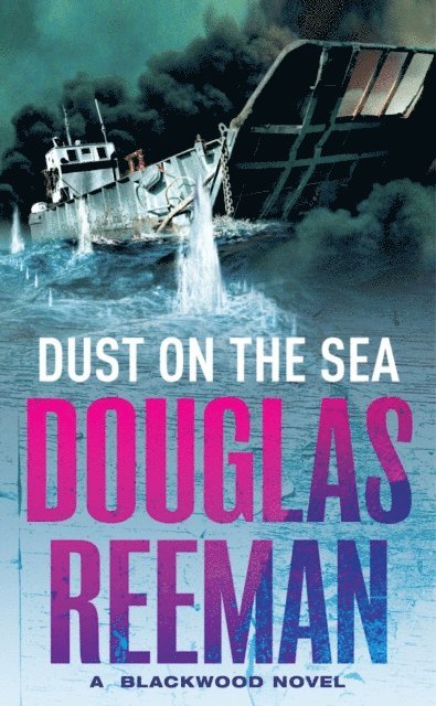 Douglas Reeman - Dust on the Sea, E-bok