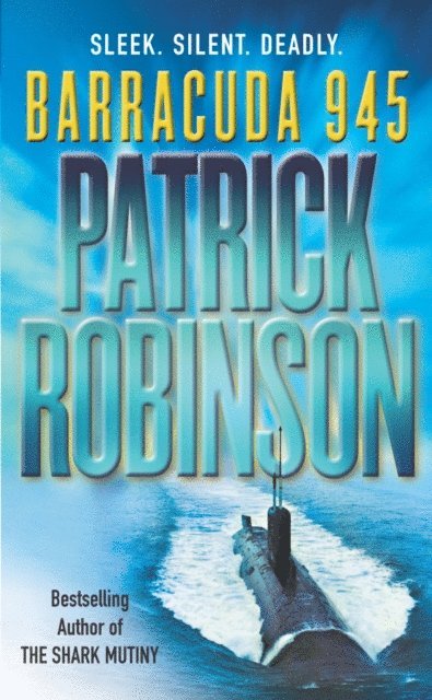 Patrick Robinson - Barracuda 945, E-bok