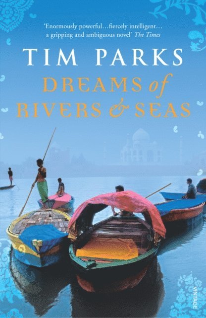 Tim Parks - Dreams of Rivers and Seas, E-bok
