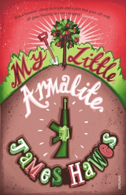 James Hawes - My Little Armalite, E-bok