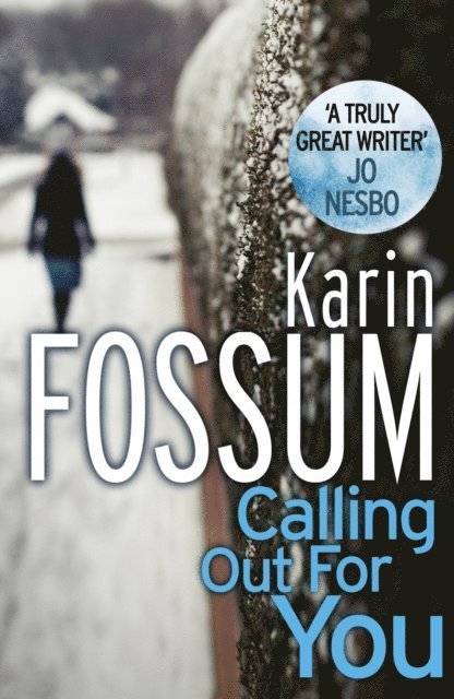 Karin Fossum - Calling out for You, E-bok