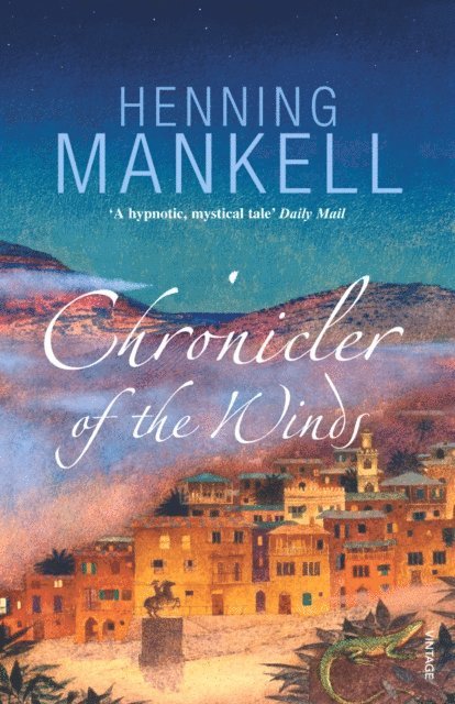 Henning Mankell - Chronicler of the Winds, E-bok