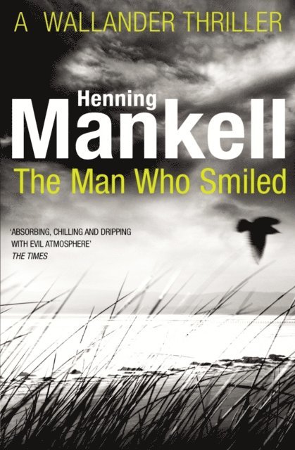 Henning Mankell - Man Who Smiled, E-bok