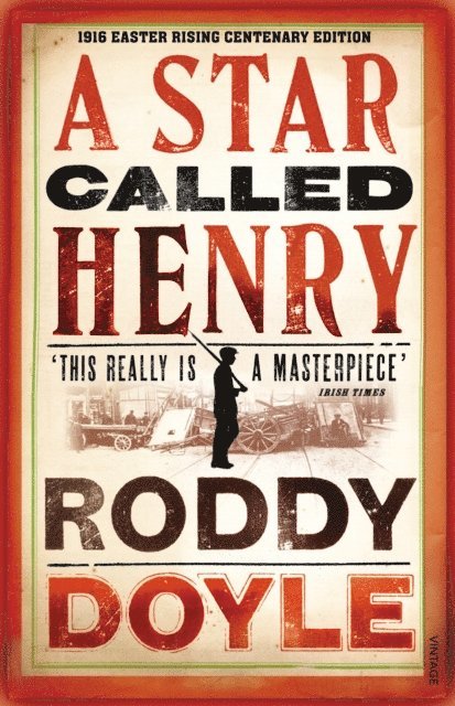Roddy Doyle - Star Called Henry, E-bok