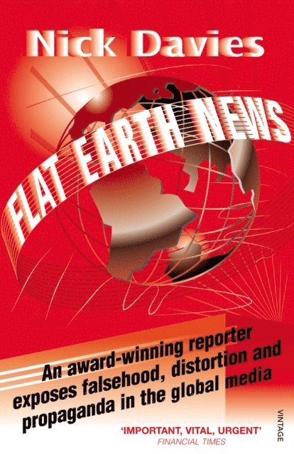 Nick Davies - Flat Earth News, E-bok