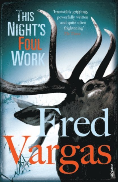 Fred Vargas - This Night's Foul Work, E-bok