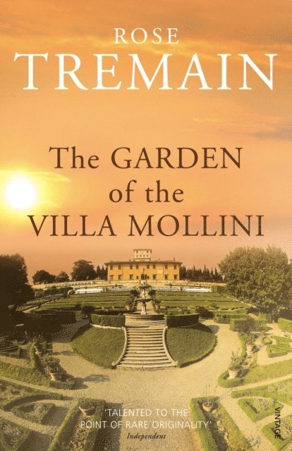 Rose Tremain - Garden Of The Villa Mollini, E-bok