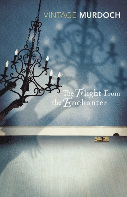 Iris Murdoch - Flight From the Enchanter, E-bok