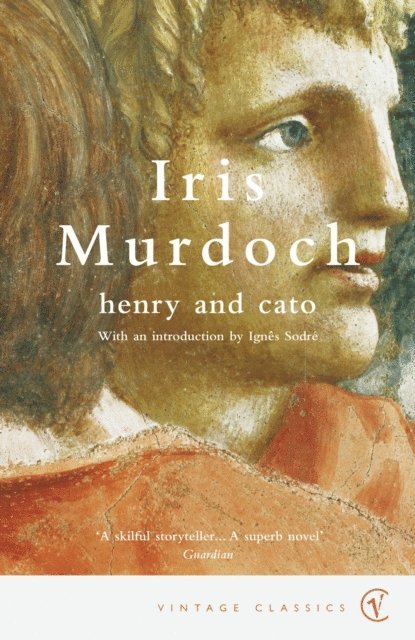 Iris Murdoch - Henry And Cato, E-bok
