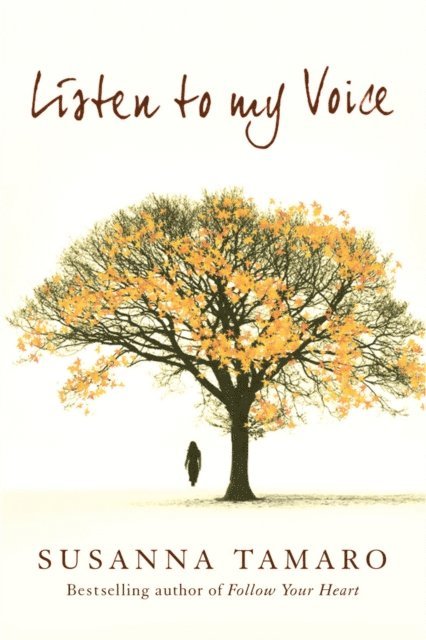 Susanna Tamaro - Listen to My Voice, E-bok