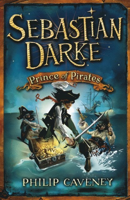 Philip Caveney - Sebastian Darke: Prince of Pirates, E-bok
