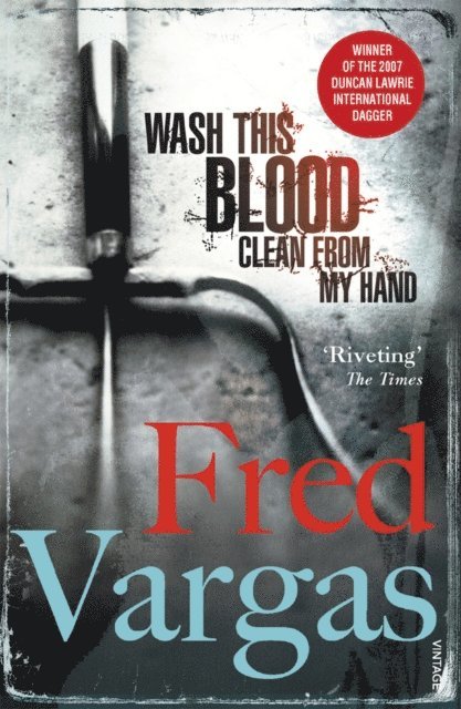 Fred Vargas - Wash This Blood Clean From My Hand, E-bok