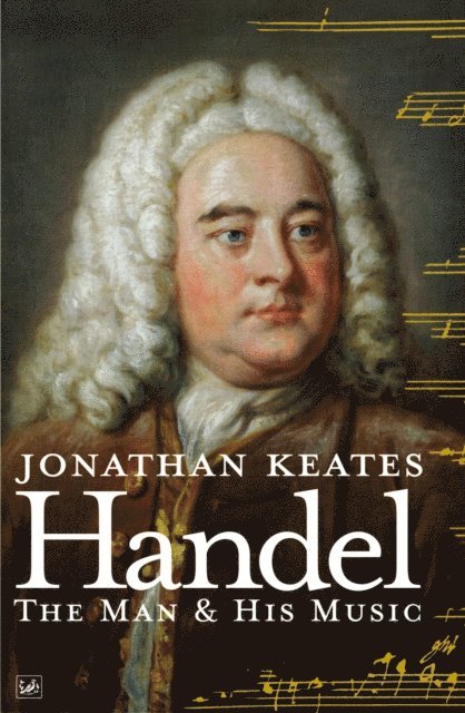 Jonathan Keates - Handel, E-bok