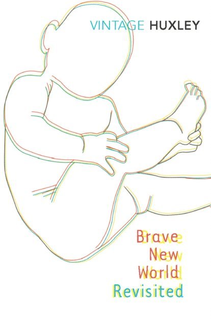 Aldous Huxley - Brave New World Revisited, E-bok