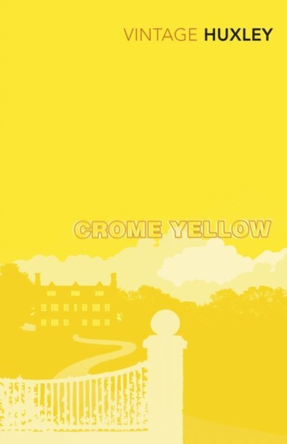 Aldous Huxley - Crome Yellow, E-bok
