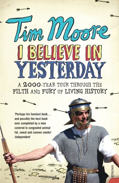 Tim Moore - I Believe In Yesterday, E-bok