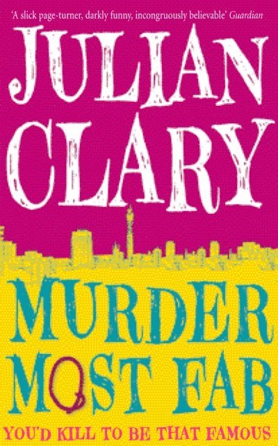 Julian Clary - Murder Most Fab, E-bok