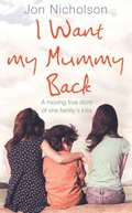 I Want My Mummy Back